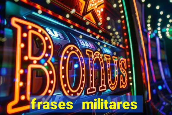 frases militares para status